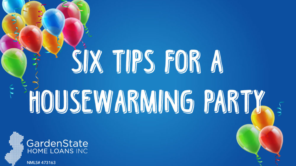 tips for throwing a housewarming party