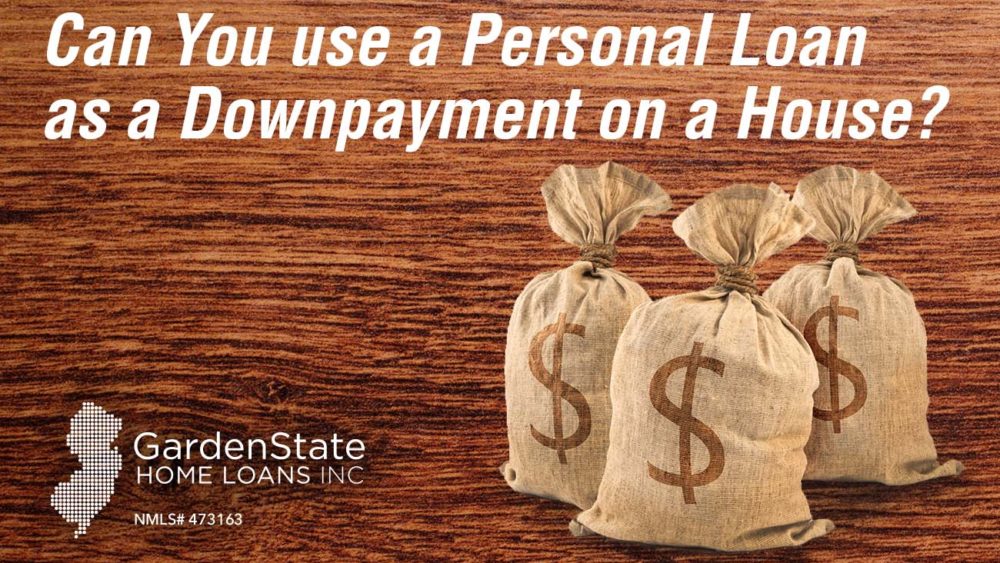 personal loan mortgage downpayment